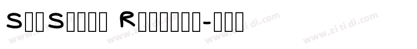 SanSerif Regular字体转换 SanSerif Regular字体转换